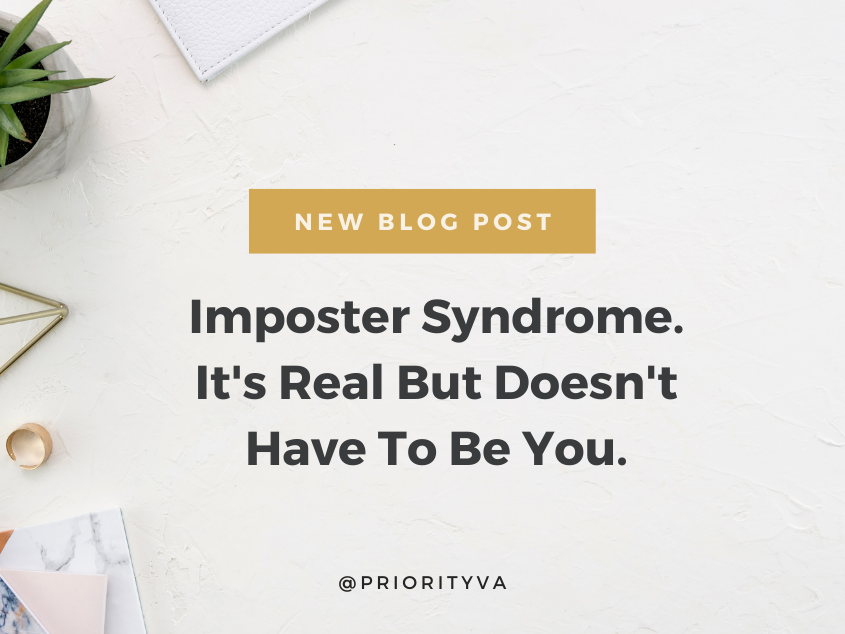 Imposter Syndrome. It’s Real But Doesn’t Have To Be You.
