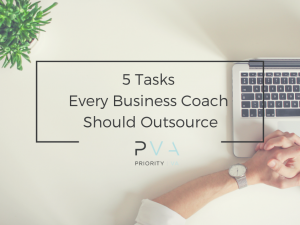 5 Tasks Every Business Coach Should Outsource
