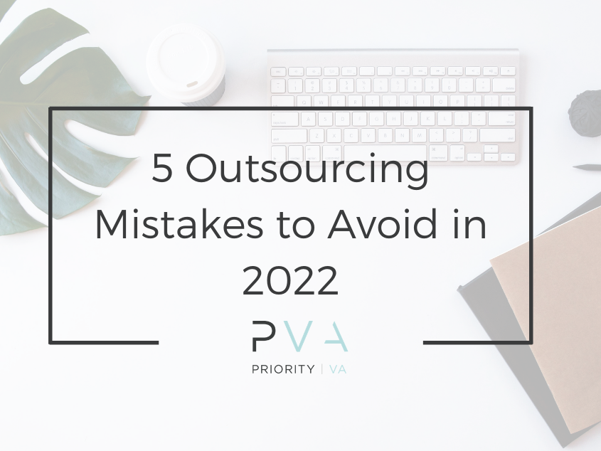 5 Outsourcing Mistakes to Avoid in 2022