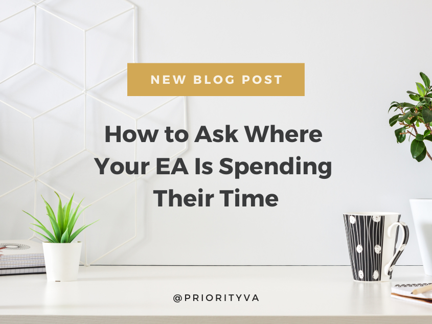 How to Ask Where Your EA Is Spending Their Time