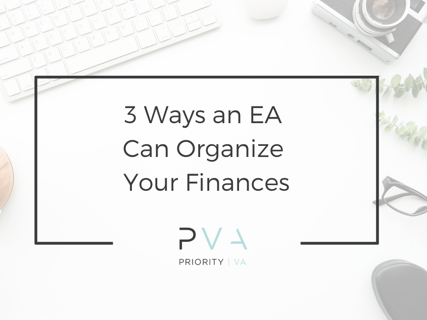 3 Ways an EA Can Organize Your Finances