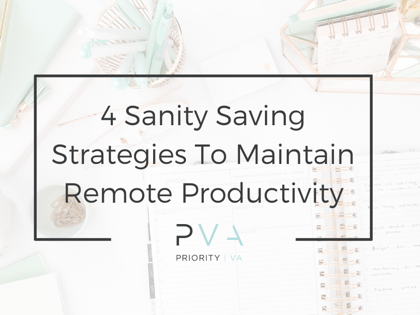 School Is Out – 4 Sanity Saving Strategies To Maintain Remote Productivity