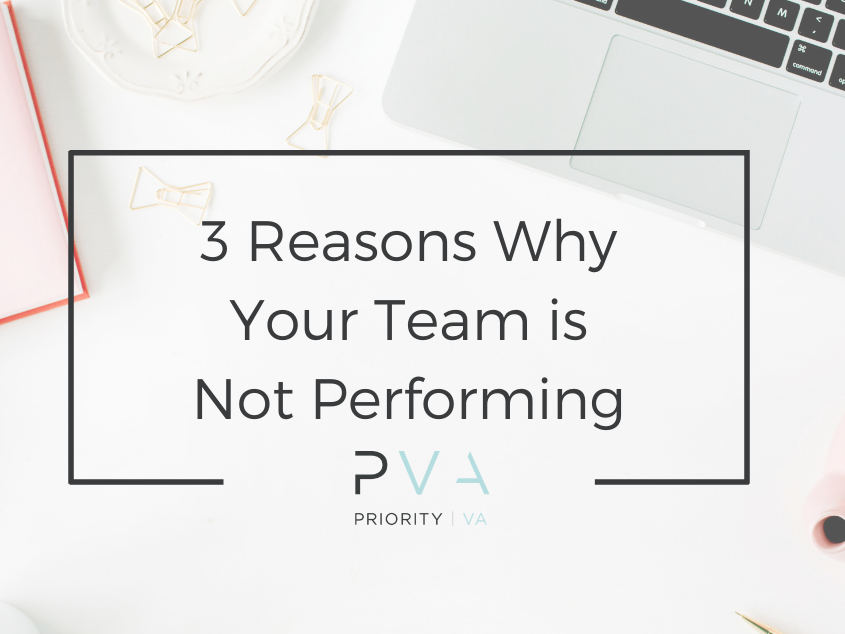 3 Reasons Why Your Team is Not Performing
