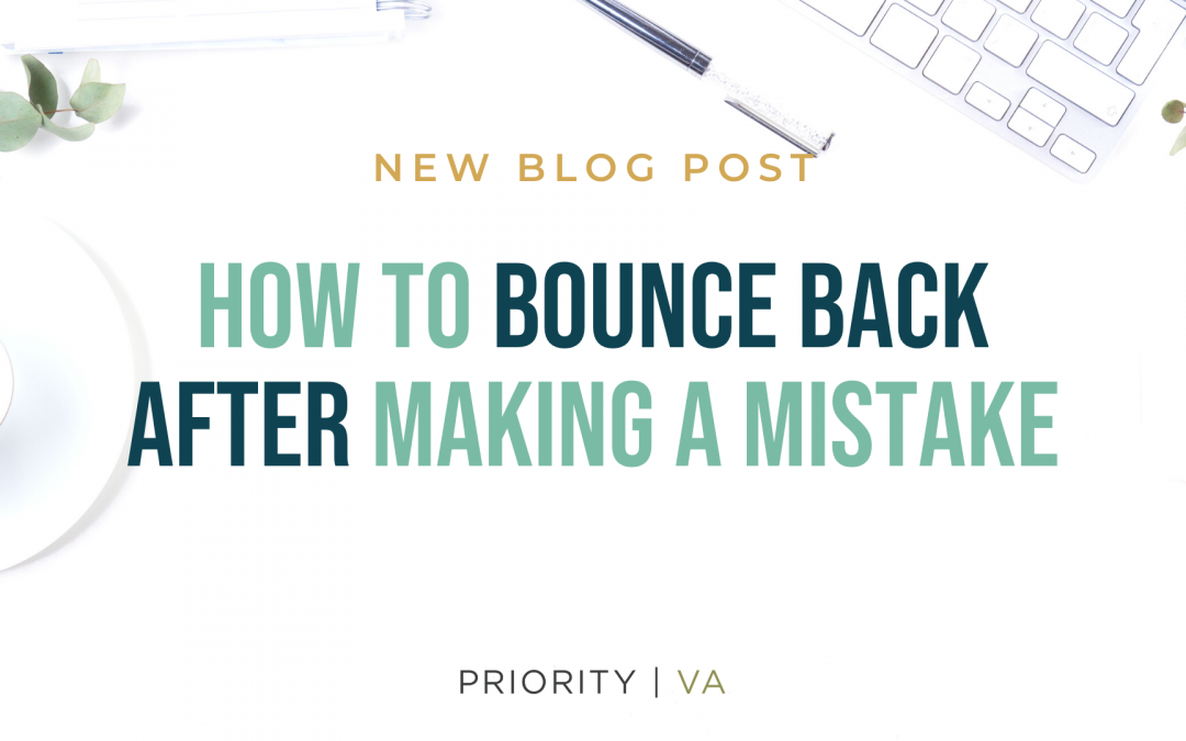 How to Bounce Back After Making a Mistake