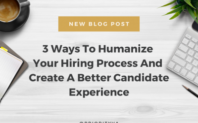 3 Ways To Humanize Your Hiring Process And Create A Better Candidate Experience