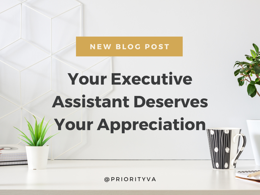 Your Executive Assistant Deserves Your Appreciation